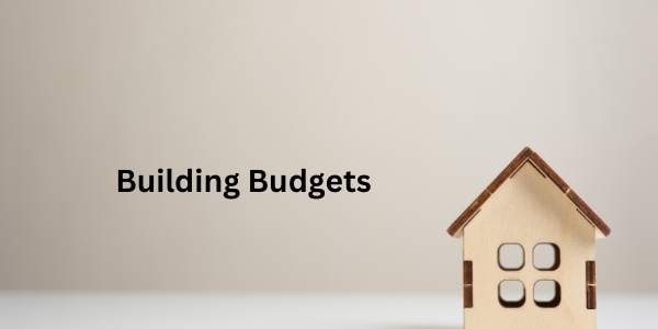 Building Budgets