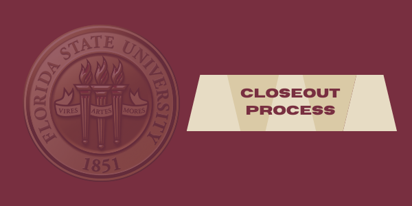 FSU Seal - Closeout Process