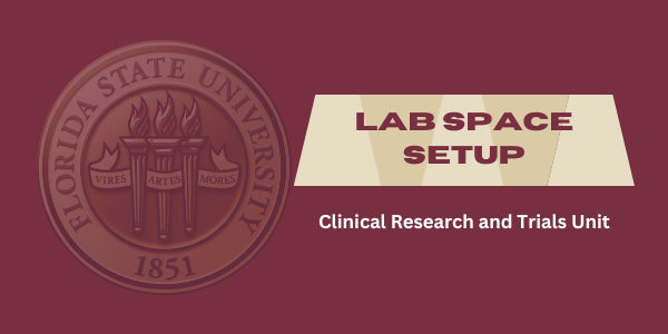 FSU Seal - Lab Space Setup Clinical Research and Trials Unit