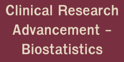 Clinical Research Advancement - Biostatistics