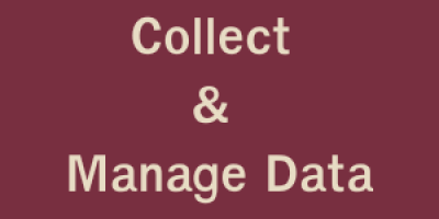 Collect and Manage Data