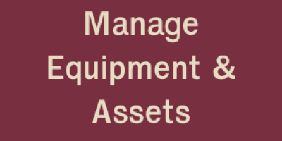 Manage Equipment and Assets