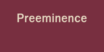 Preeminence