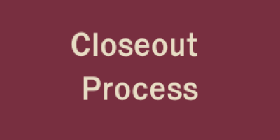 Closeout Process